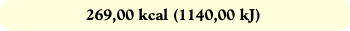 269,00 kcal (1140,00 kJ)