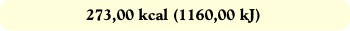 273,00 kcal (1160,00 kJ)