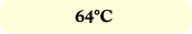 64°C