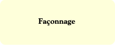 Façonnage