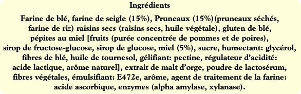 Ingrédients
Farine de blé, farine de seigle (15%),